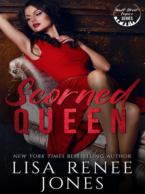 Title details for Scorned Queen by Lisa Renee Jones - Wait list